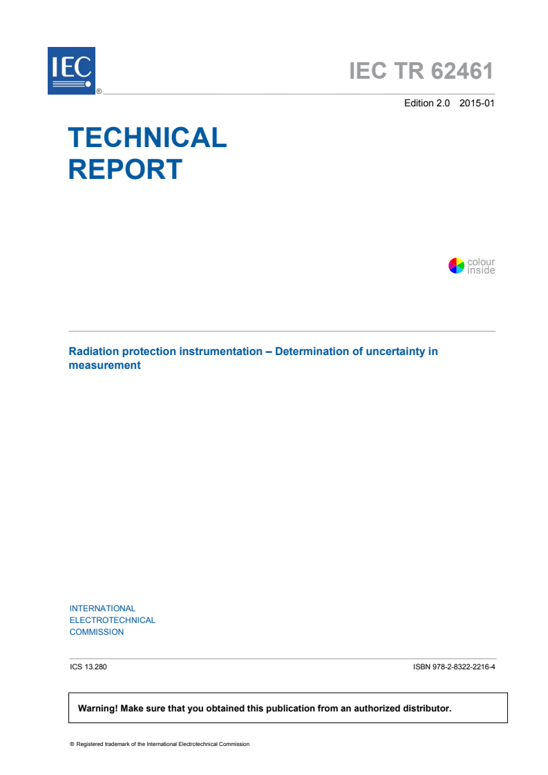 IEC TR 62461:2015 IEC TR 62461:2015 - Radiation protection instrumentation - Determination of uncertainty in measurement
Released:1/23/2015 - Page 3 preview