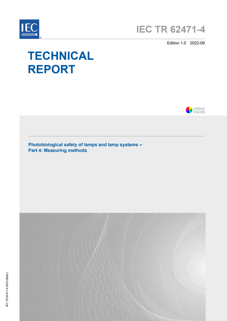 IEC TR 62471-4:2022 IEC TR 62471-4:2022 - Photobiological safety of lamps and lamp systems - Part 4: Measuring methods
Released:9/22/2022 - Page 1 preview