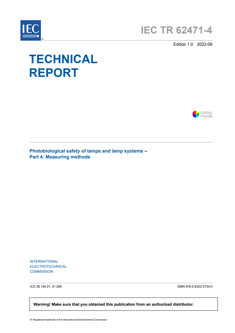 IEC TR 62471-4:2022 IEC TR 62471-4:2022 - Photobiological safety of lamps and lamp systems - Part 4: Measuring methods
Released:9/22/2022 - Page 3 preview