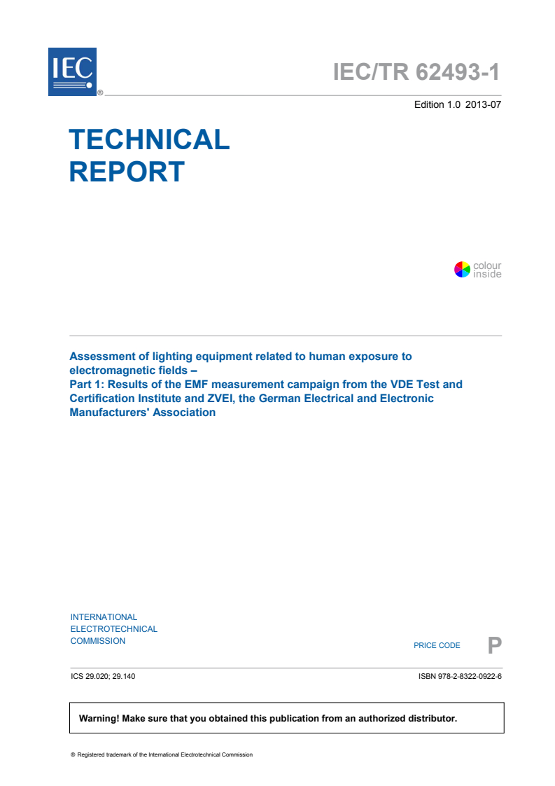 IEC TR 62493-1:2013 IEC TR 62493-1:2013 - Assessment of lighting equipment related to human exposure to electromagnetic fields - Part 1: Results of the EMF measurement campaign from the VDE Test and Certification Institute and ZVEI, the German Electrical and Electronic Manufacturers' Association
Released:7/9/2013 - Page 3 preview