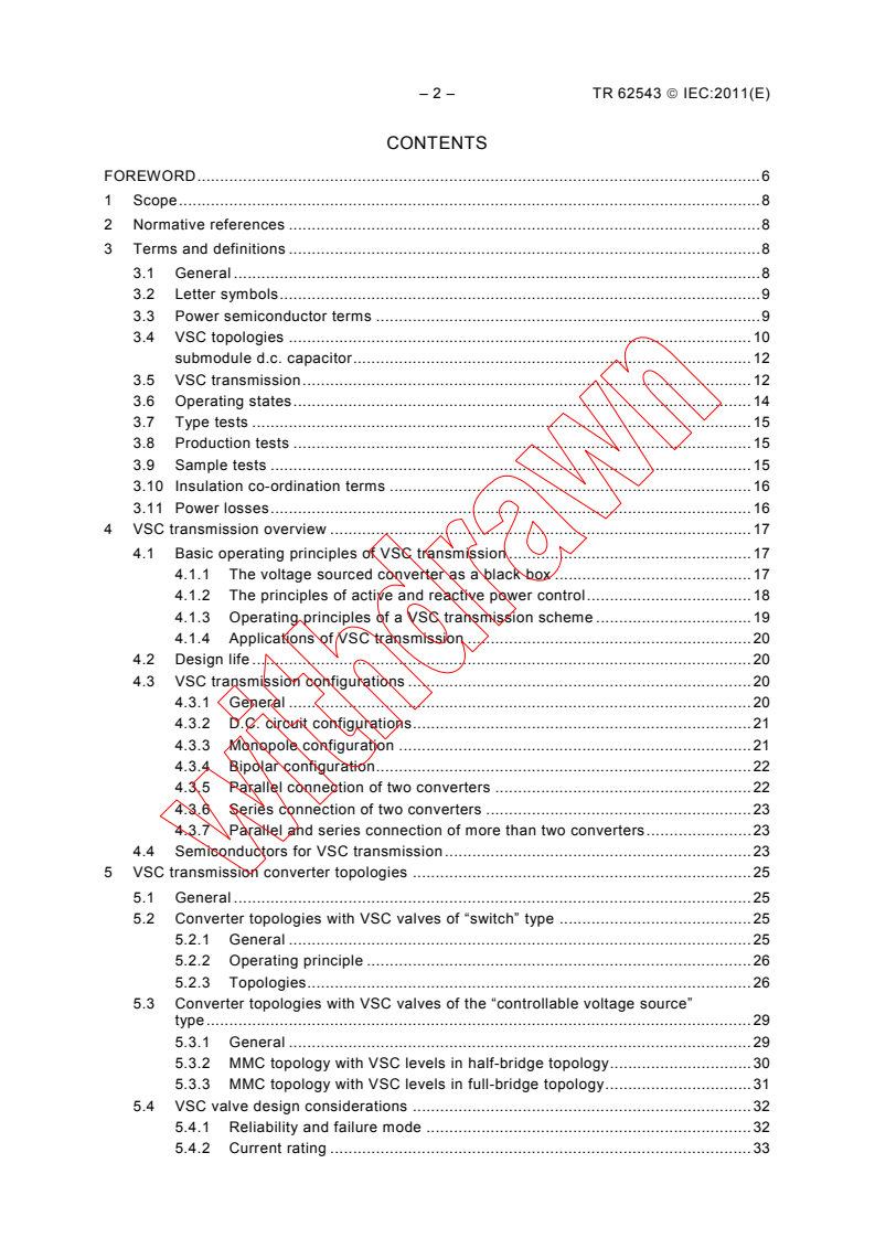 IEC TR 62543:2011 IEC TR 62543:2011 - High-voltage direct current (HVDC) power transmission using voltage sourced converters (VSC)
Released:3/30/2011 - Page 4 preview