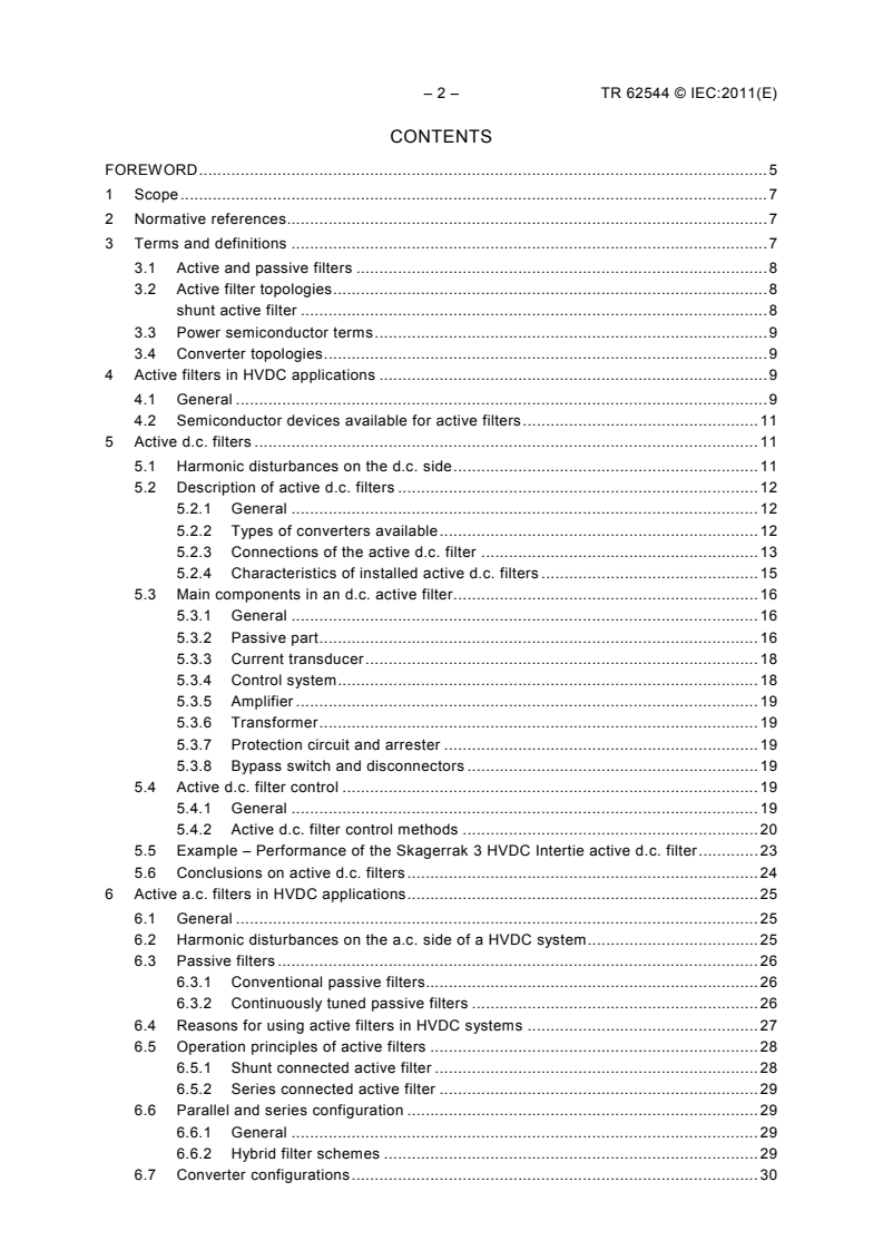 IEC TR 62544:2011 IEC TR 62544:2011 - High-voltage direct current (HVDC) systems - Application of active filters
Released:8/19/2011 - Page 4 preview