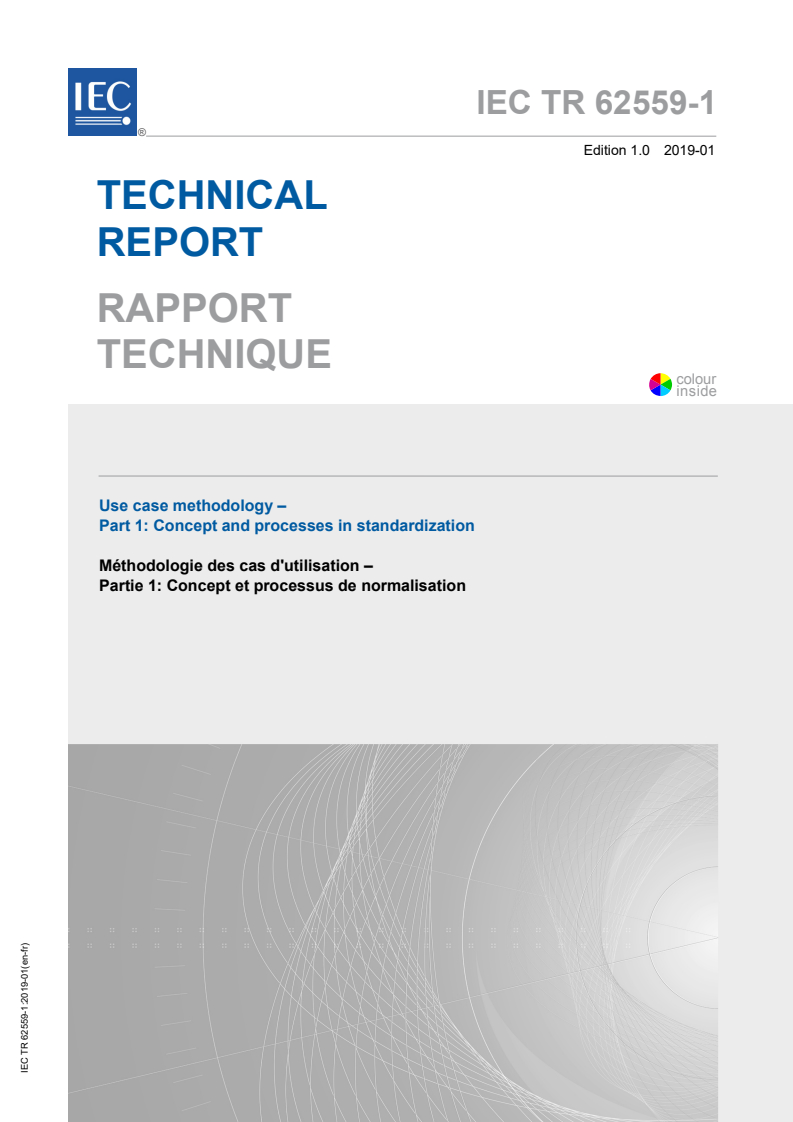 IEC TR 62559-1:2019 IEC TR 62559-1:2019 - Use case methodology - Part 1: Concept and processes in standardization
Released:1/29/2019 - Page 1 preview