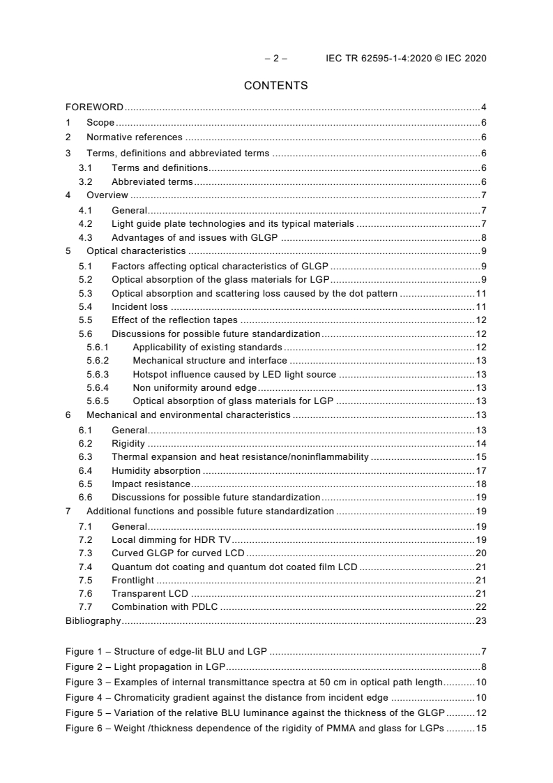 IEC TR 62595-1-4:2020 IEC TR 62595-1-4:2020 - Display lighting unit - Part 1-4: Glass light guide plate
Released:7/13/2020 - Page 4 preview