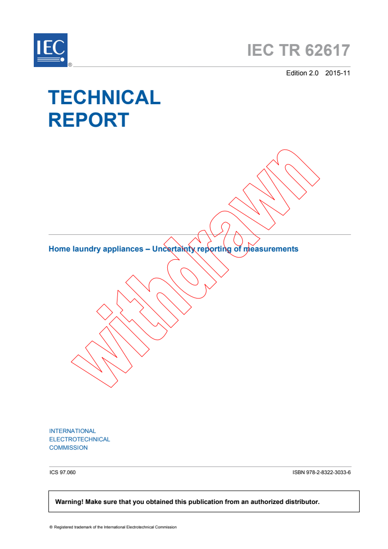 IEC TR 62617:2015 IEC TR 62617:2015 - Home laundry appliances - Uncertainty reporting of measurements
Released:11/23/2015 - Page 3 preview
