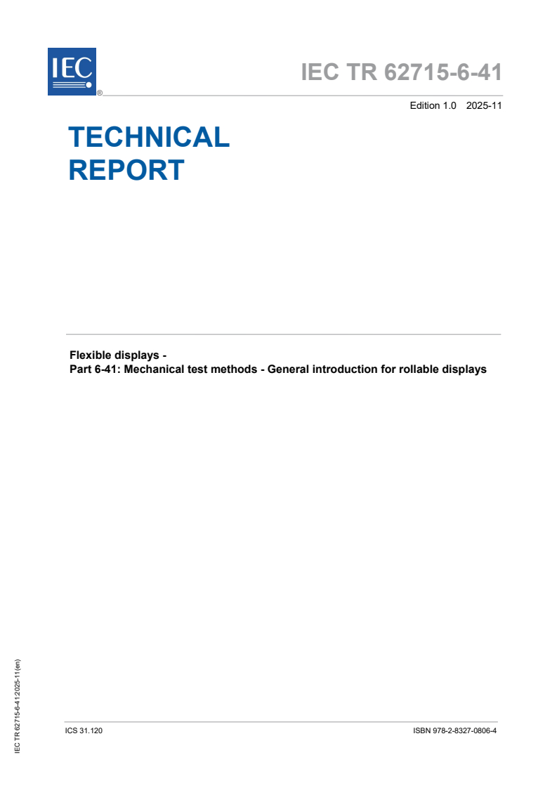 IEC TR 62715-6-41:2025 IEC TR 62715-6-41:2025 - Flexible displays - Part 6-41: Mechanical test methods - General introduction for rollable displays
Released:6. 11. 2025
Isbn:9782832708064