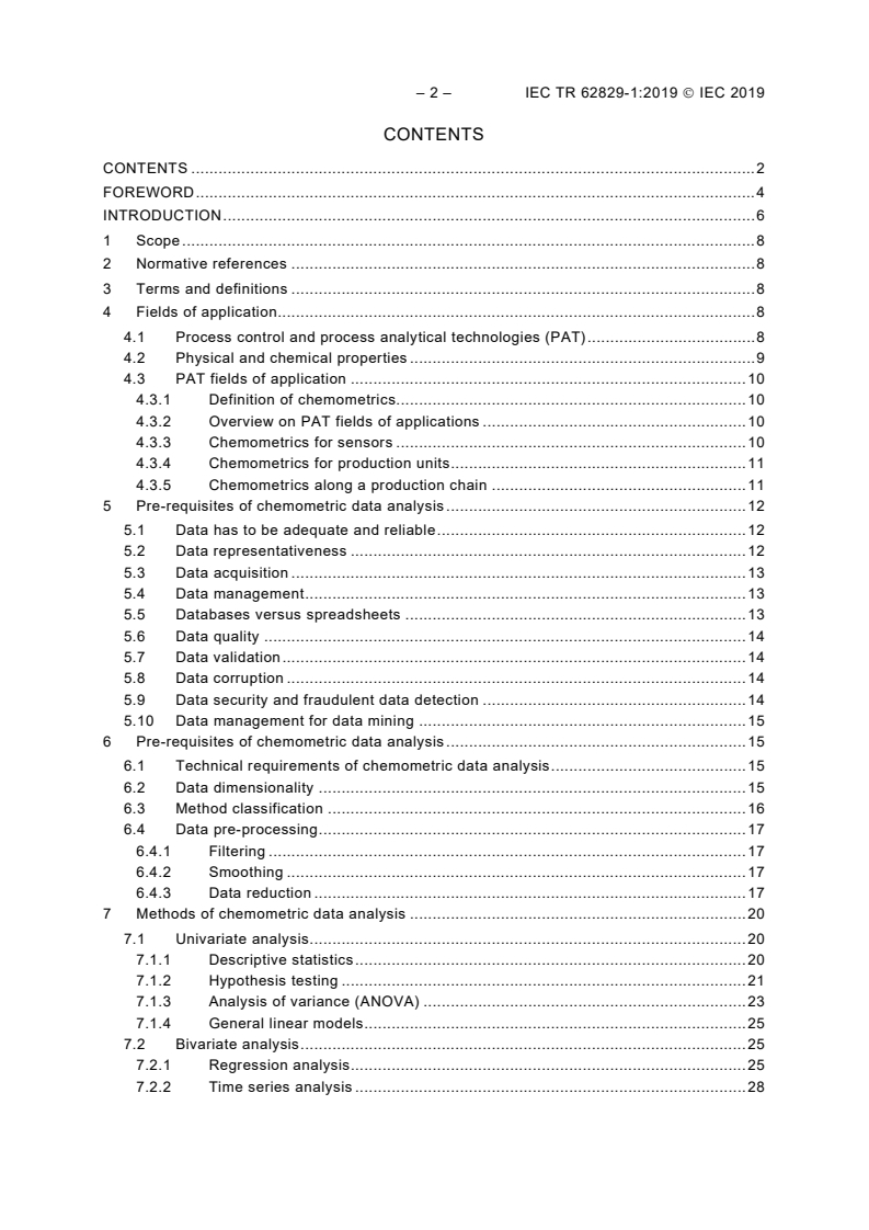 IEC TR 62829-1:2019 IEC TR 62829-1:2019 - Chemometrics for process analytical technologies - Part 1: General provisions, and methods for univariate statistics and chemometric processing of data
Released:11/22/2019 - Page 4 preview