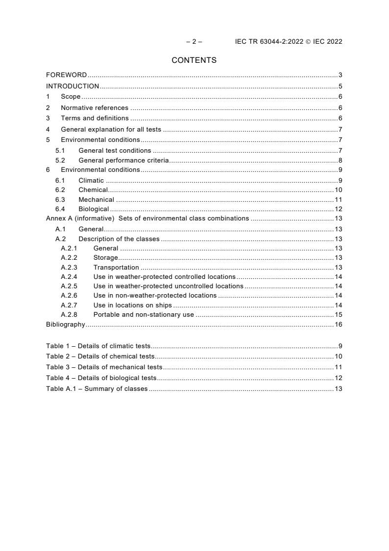 IEC TR 63044-2:2022 IEC TR 63044-2:2022 - Home and Building Electronic Systems (HBES) and Building Automation and Control Systems (BACS) - Part 2: Environmental conditions
Released:5/25/2022 - Page 4 preview