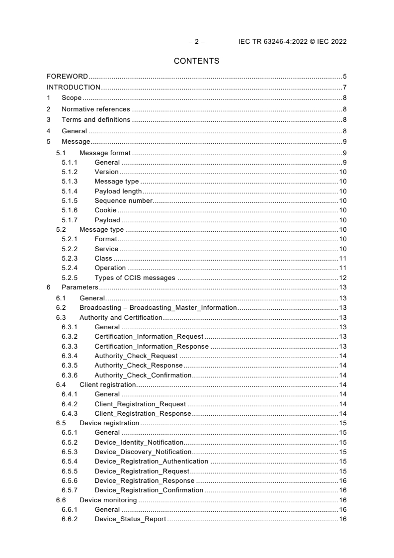 IEC TR 63246-4:2022 IEC TR 63246-4:2022 - Configurable car infotainment services (CCIS) - Part 4: Protocol
Released:12/14/2022 - Page 4 preview