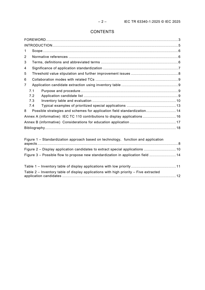 IEC TR 63340-1:2025 IEC TR 63340-1:2025 - Electronic displays for special applications - Part 1: General introduction
Released:1/9/2025 - Page 4 preview