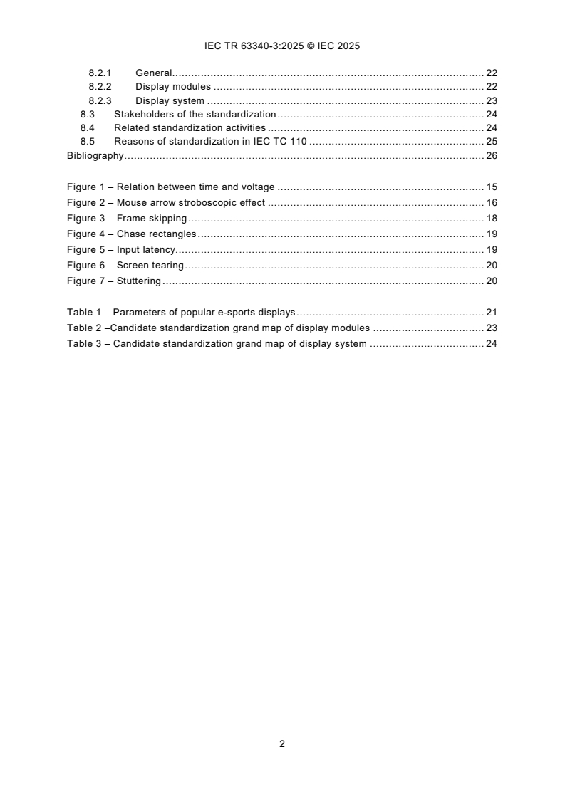 IEC TR 63340-3:2025 IEC TR 63340-3:2025 - Electronic displays for special applications - Part 3: Gaming and e-sports
Released:2. 07. 2025
Isbn:9782832705421 - Page 4 preview