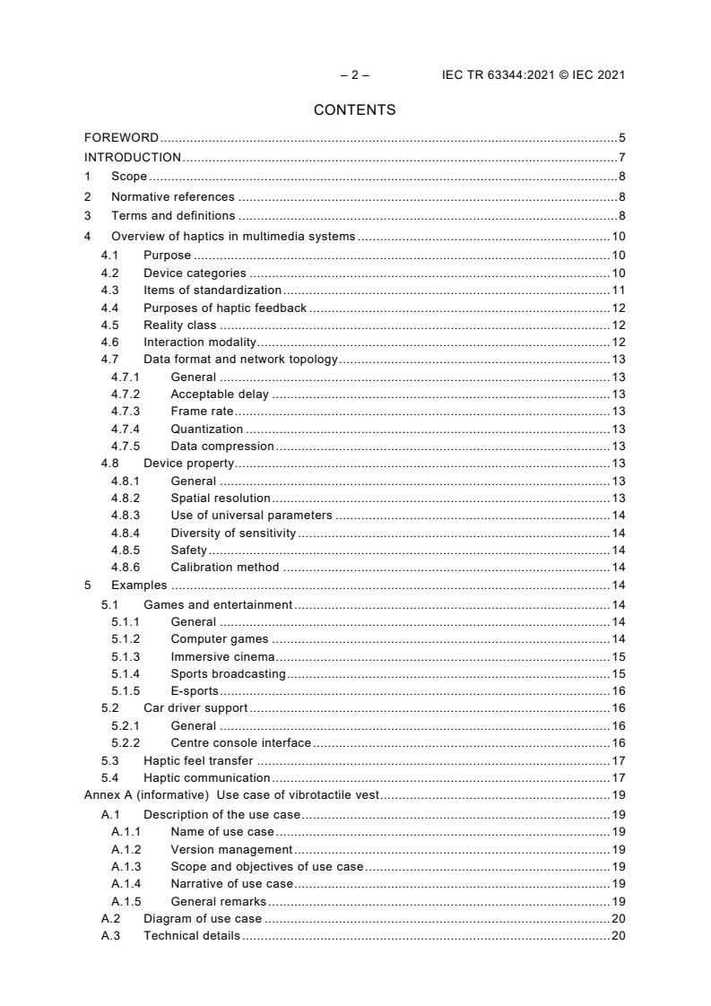 IEC TR 63344:2021 IEC TR 63344:2021 - Conceptual model of standardization for haptic multimedia systems
Released:11/10/2021 - Page 4 preview