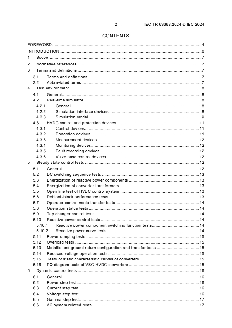 IEC TR 63368:2024 IEC TR 63368:2024 - Control and protection systems for high-voltage direct current (HVDC) power transmission systems - Off-site real-time simulation testing
Released:9/27/2024 - Page 4 preview