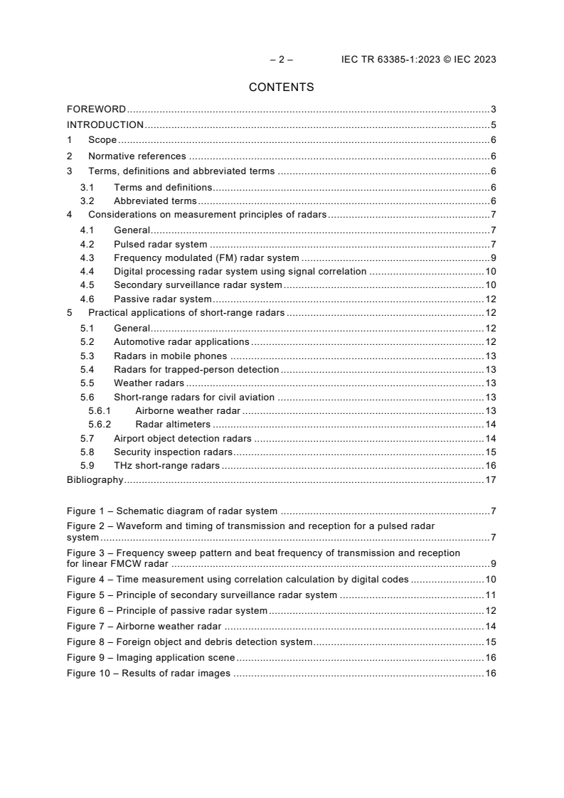 IEC TR 63385-1:2023 IEC TR 63385-1:2023 - Transmitting and receiving equipment for radiocommunication - Short-range radar technologies and their performance standard - Part 1: System applications of short-range radars
Released:11/7/2023 - Page 4 preview