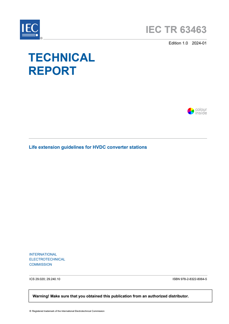 IEC TR 63463:2024 IEC TR 63463:2024 - Life extension guidelines for HVDC converter stations
Released:1/9/2024 - Page 3 preview