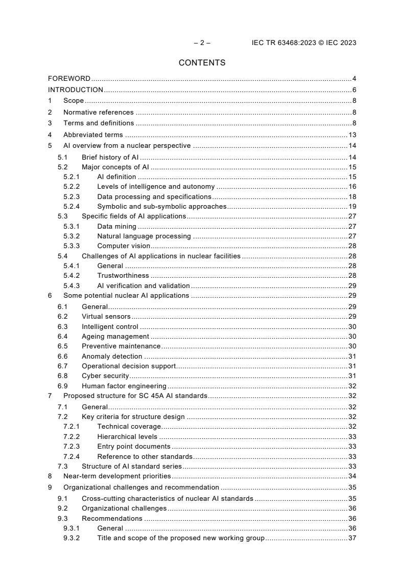 IEC TR 63468:2023 IEC TR 63468:2023 - Nuclear facilities - Instrumentation and control, and electrical power systems - Artificial Intelligence applications
Released:5/11/2023 - Page 4 preview