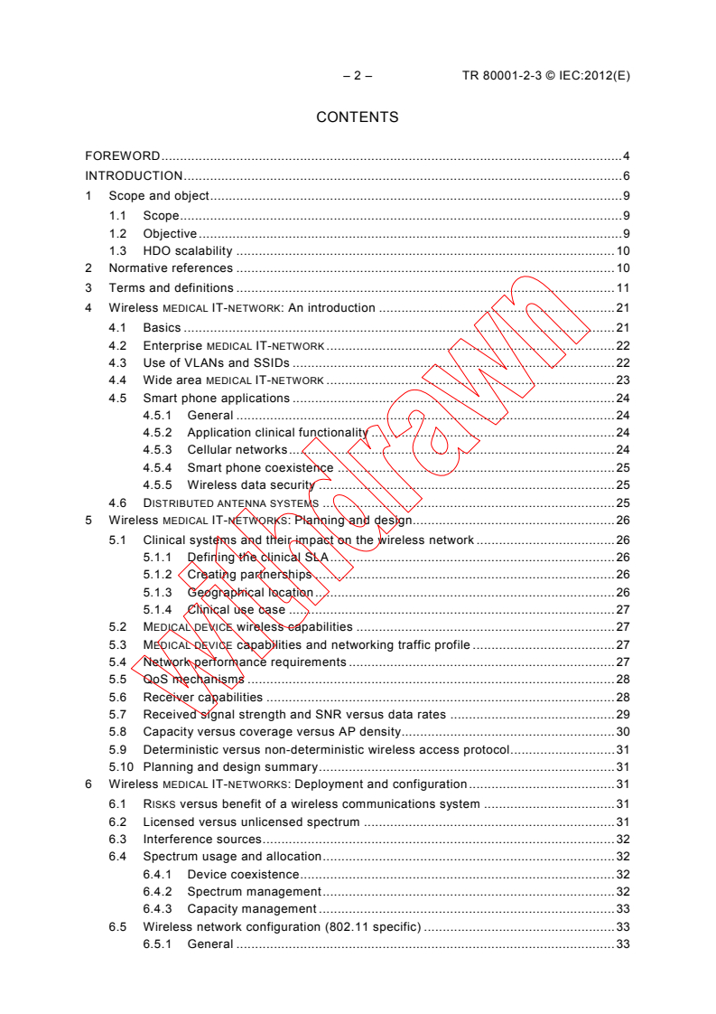 IEC TR 80001-2-3:2012 IEC TR 80001-2-3:2012 - Application of risk management for IT-networks incorporating medical devices - Part 2-3: Guidance for wireless networks
Released:7/10/2012 - Page 4 preview