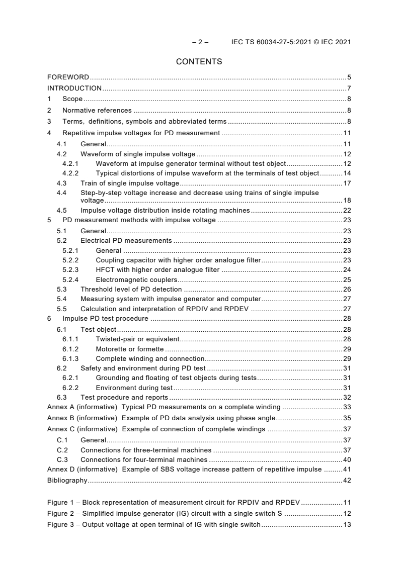 IEC TS 60034-27-5:2021 IEC TS 60034-27-5:2021 - Rotating electrical machines - Part 27-5: Off-line measurement of partial discharge inception voltage on winding insulation under repetitive impulse voltage
Released:4/7/2021 - Page 4 preview