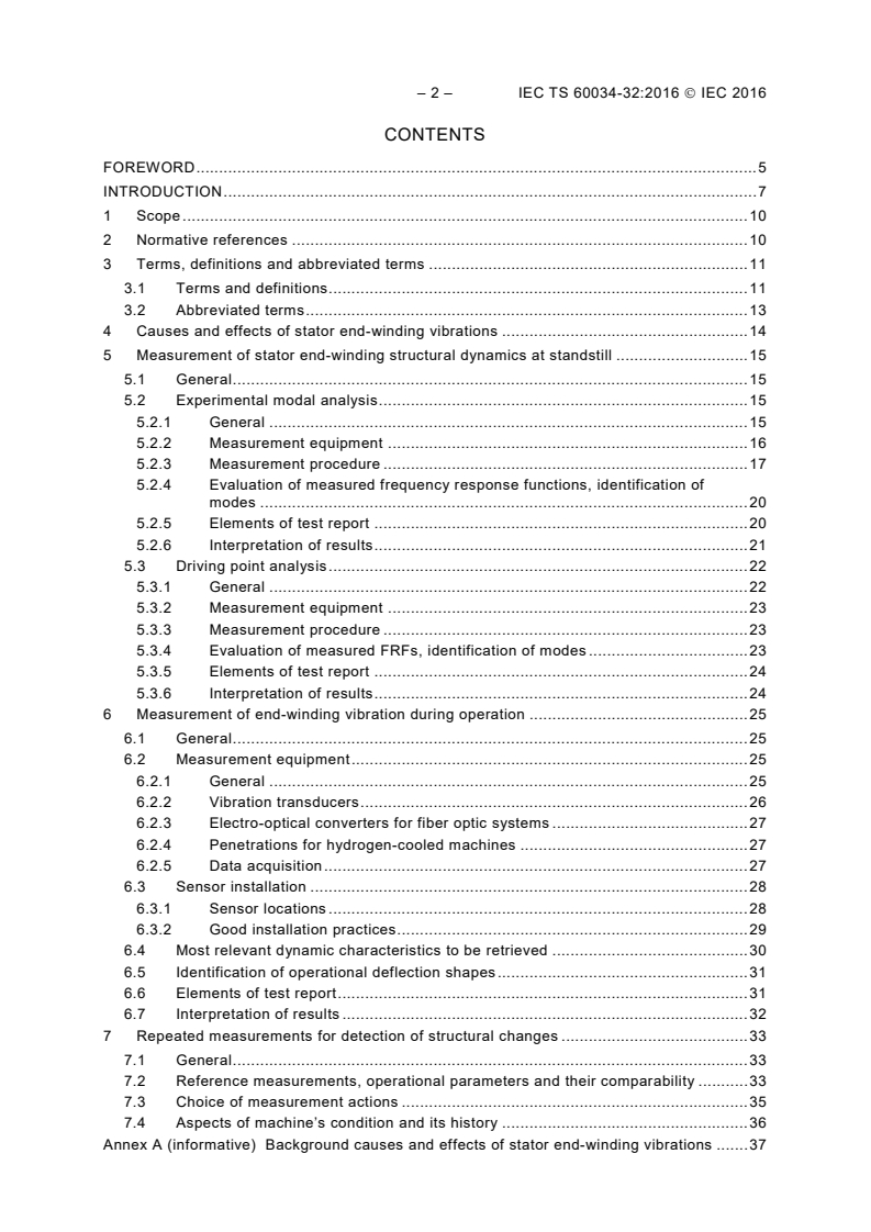 IEC TS 60034-32:2016 IEC TS 60034-32:2016 - Rotating electrical machines - Part 32: Measurement of stator end-winding vibration at form-wound windings
Released:12/15/2016 - Page 4 preview