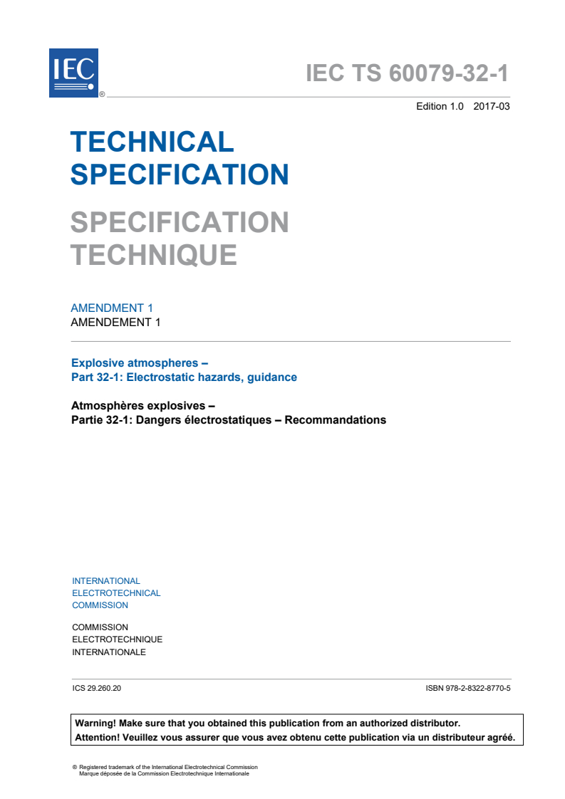IEC TS 60079-32-1:2013/AMD1:2017 IEC TS 60079-32-1:2013/AMD1:2017 - Amendment 1 - Explosive atmospheres - Part 32-1: Electrostatic hazards, guidance
Released:9/15/2020 - Page 3 preview