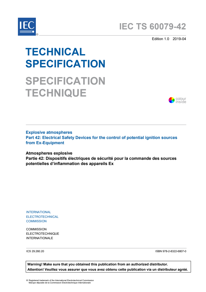IEC TS 60079-42:2019 IEC TS 60079-42:2019 - Explosive atmospheres - Part 42: Electrical safety devices for the control of potential ignition sources for Ex-Equipment
Released:4/17/2019 - Page 3 preview