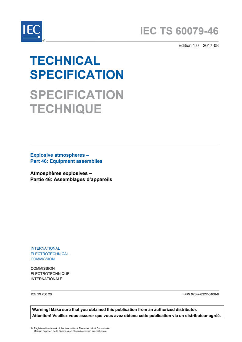 IEC TS 60079-46:2017 IEC TS 60079-46:2017 - Explosive atmospheres - Part 46: Equipment assemblies
Released:10/10/2018 - Page 3 preview