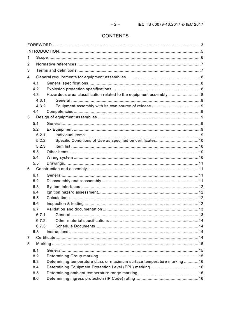 IEC TS 60079-46:2017 IEC TS 60079-46:2017 - Explosive atmospheres - Part 46: Equipment assemblies
Released:10/10/2018 - Page 4 preview