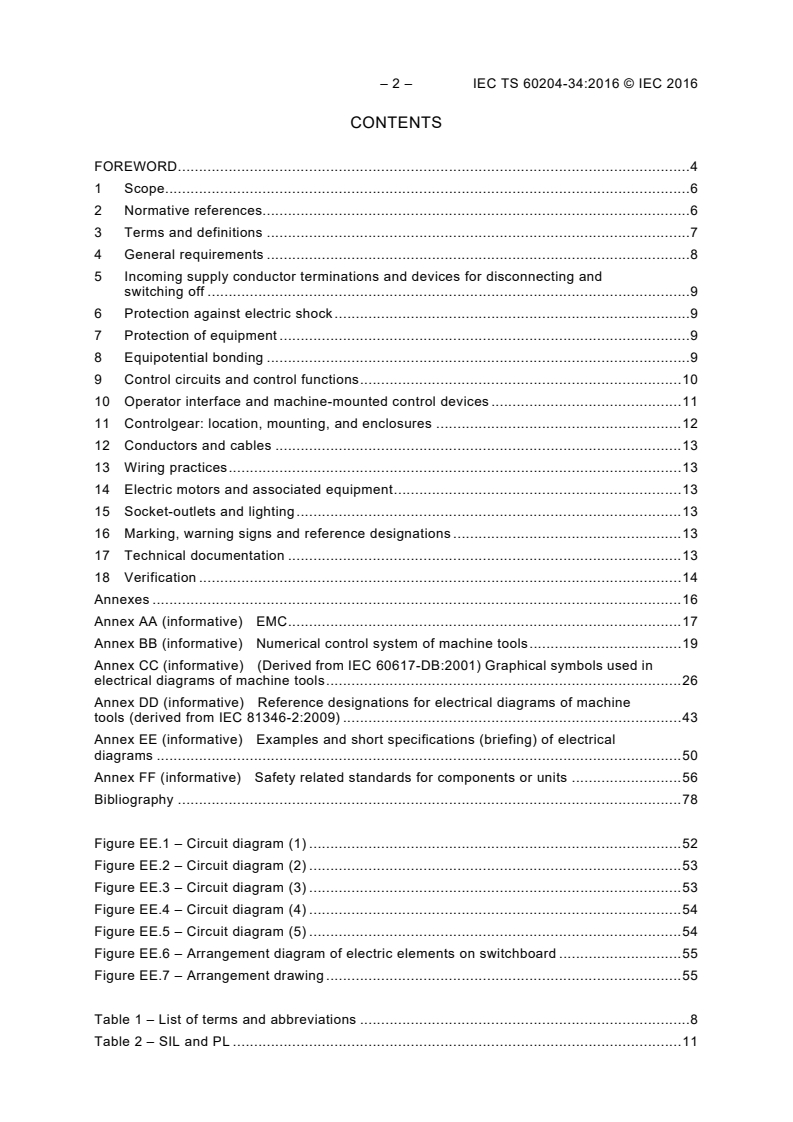 IEC TS 60204-34:2016 IEC TS 60204-34:2016 - Safety of machinery - Electrical equipment of machines - Part 34: Requirements for machine tools
Released:8/9/2016 - Page 4 preview