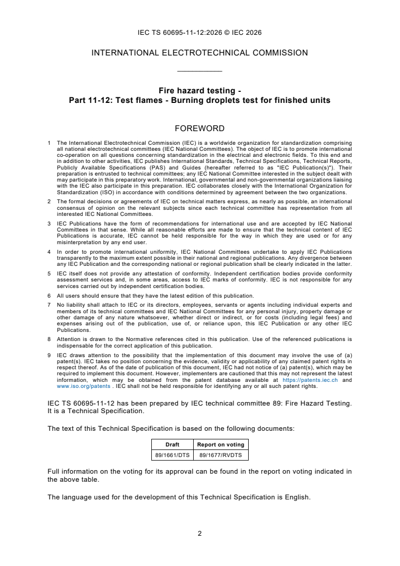 IEC TS 60695-11-12:2026 IEC TS 60695-11-12:2026 - Fire hazard testing - Part 11-12: Test flames - Burning droplets test for finished units - Page 4 preview
