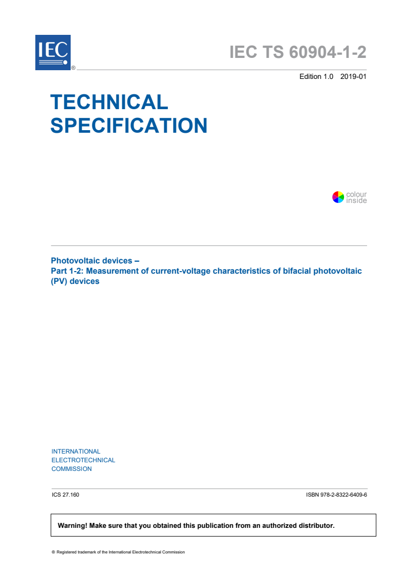 IEC TS 60904-1-2:2019 IEC TS 60904-1-2:2019 - Photovoltaic devices - Part 1-2: Measurement of current-voltage characteristics of bifacial photovoltaic (PV) devices
Released:1/29/2019 - Page 3 preview