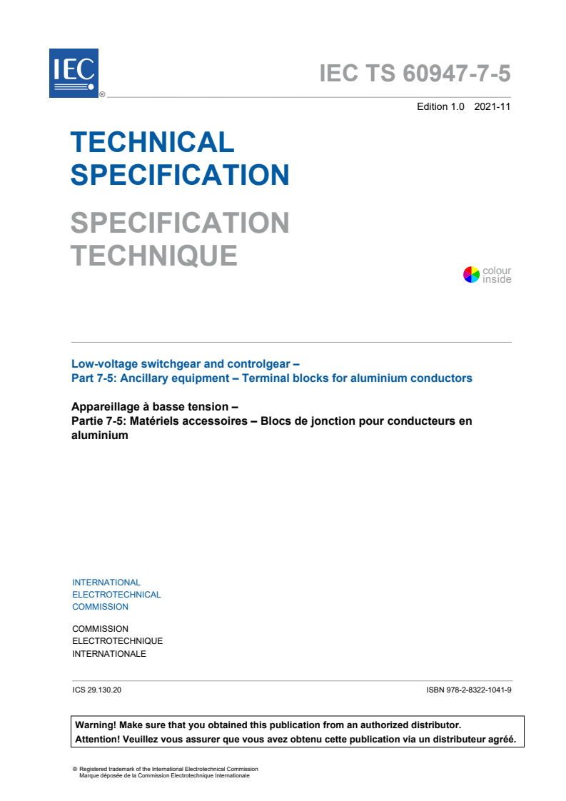 IEC TS 60947-7-5:2021 IEC TS 60947-7-5:2021 - Low-voltage switchgear and controlgear - Part 7-5: Ancillary equipment - Terminal blocks for aluminium conductors
Released:11/22/2021 - Page 3 preview