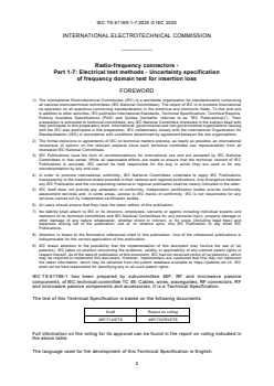 IEC TS 61169-1-7:2025 - Radio-frequency connectors - Part 1-7: Electrical test methods - Uncertainty specification of frequency domain test for insertion loss
Released:27. 08. 2025
Isbn:9782832706831 - Page 4 preview