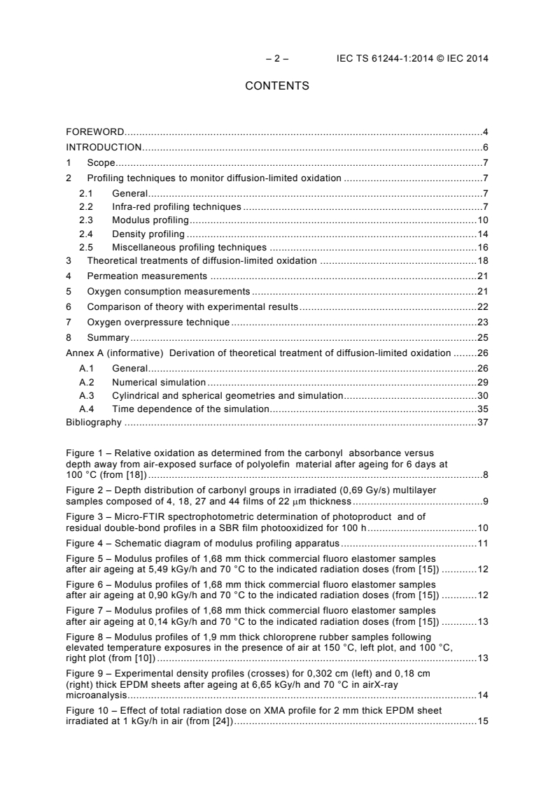 IEC TS 61244-1:2014 IEC TS 61244-1:2014 - Determination of long-term radiation ageing in polymers - Part 1: Techniques for monitoring diffusion-limited oxidation
Released:8/22/2014 - Page 4 preview
