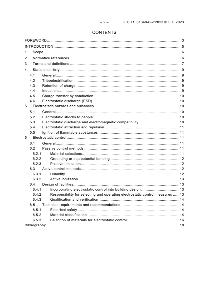 IEC TS 61340-6-2:2023 IEC TS 61340-6-2:2023 - Electrostatics - Part 6-2: Electrostatic control in healthcare, commercial and public facilities - Public spaces and office areas
Released:10/24/2023 - Page 4 preview