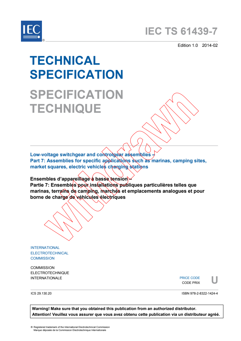 IEC TS 61439-7:2014 IEC TS 61439-7:2014 - Low-voltage switchgear and controlgear assemblies - Part 7: Assemblies for specific applications such as marinas, camping sites, market squares, electric vehicles charging stations
Released:2/19/2014 - Page 3 preview