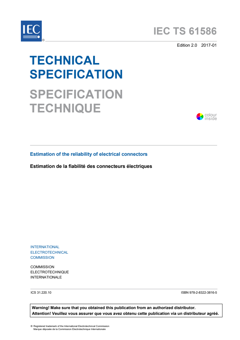 IEC TS 61586:2017 IEC TS 61586:2017 - Estimation of the reliability of electrical connectors
Released:1/25/2017 - Page 3 preview