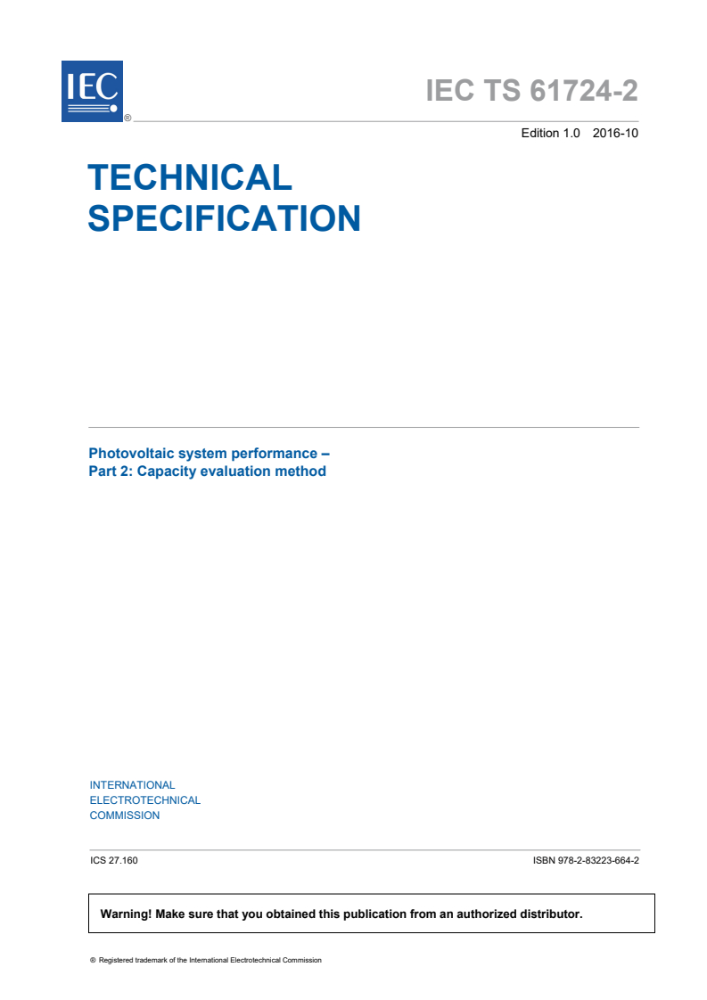 IEC TS 61724-2:2016 IEC TS 61724-2:2016 - Photovoltaic system performance - Part 2: Capacity evaluation method
Released:10/4/2016 - Page 3 preview