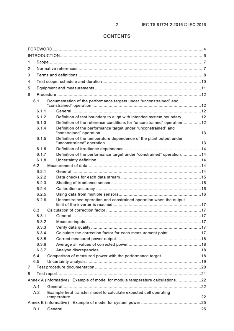 IEC TS 61724-2:2016 IEC TS 61724-2:2016 - Photovoltaic system performance - Part 2: Capacity evaluation method
Released:10/4/2016 - Page 4 preview