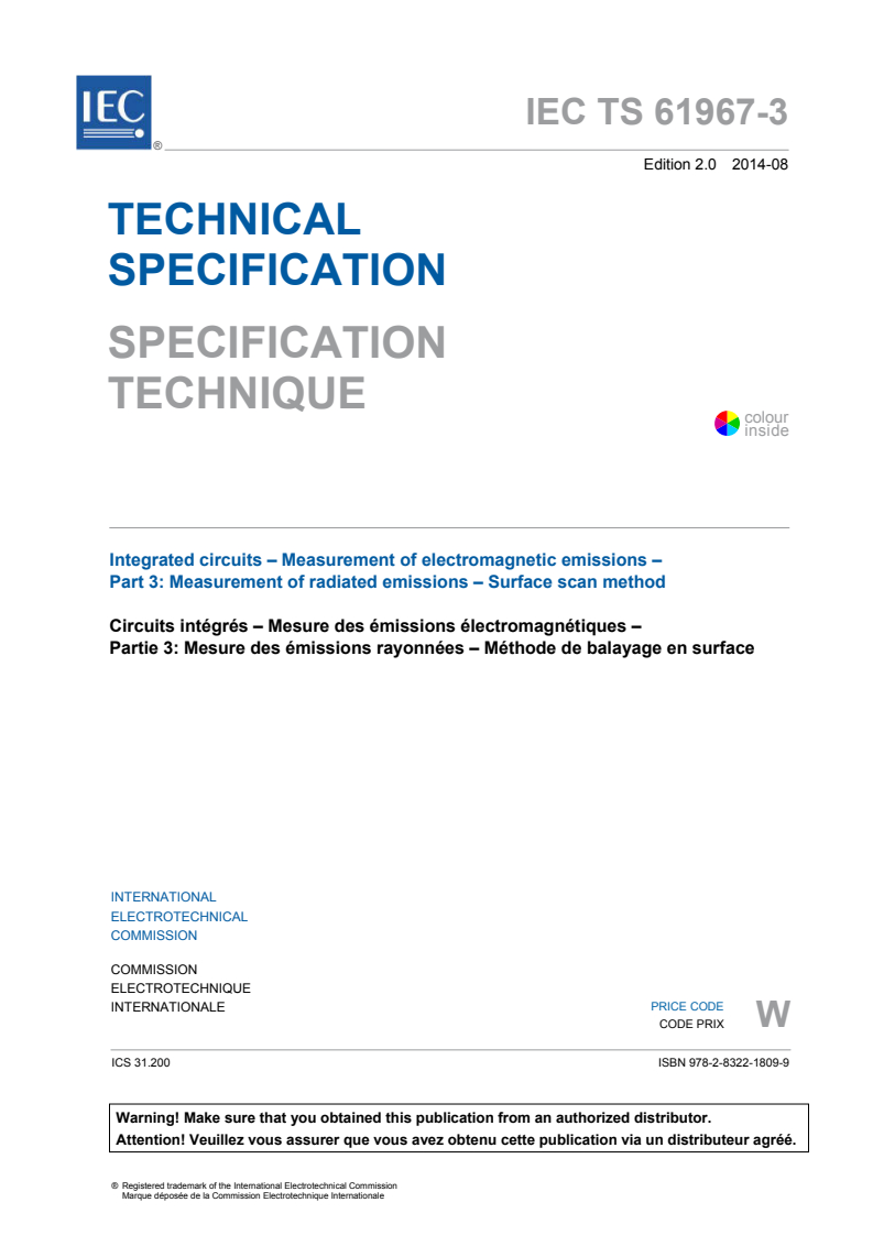 IEC TS 61967-3:2014 IEC TS 61967-3:2014 - Integrated circuits - Measurement of electromagnetic emissions - Part 3: Measurement of radiated emissions - Surface scan method
Released:8/25/2014 - Page 3 preview