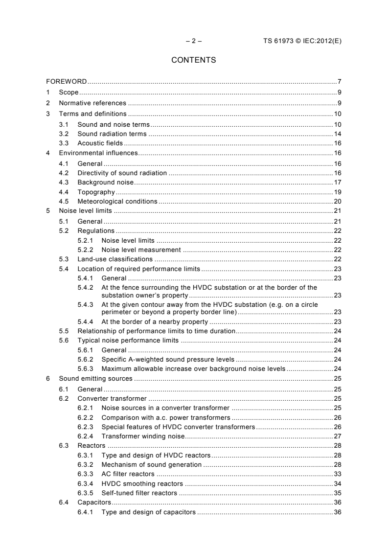 IEC TS 61973:2012 IEC TS 61973:2012 - High voltage direct current (HVDC) substation audible noise
Released:4/5/2012 - Page 4 preview