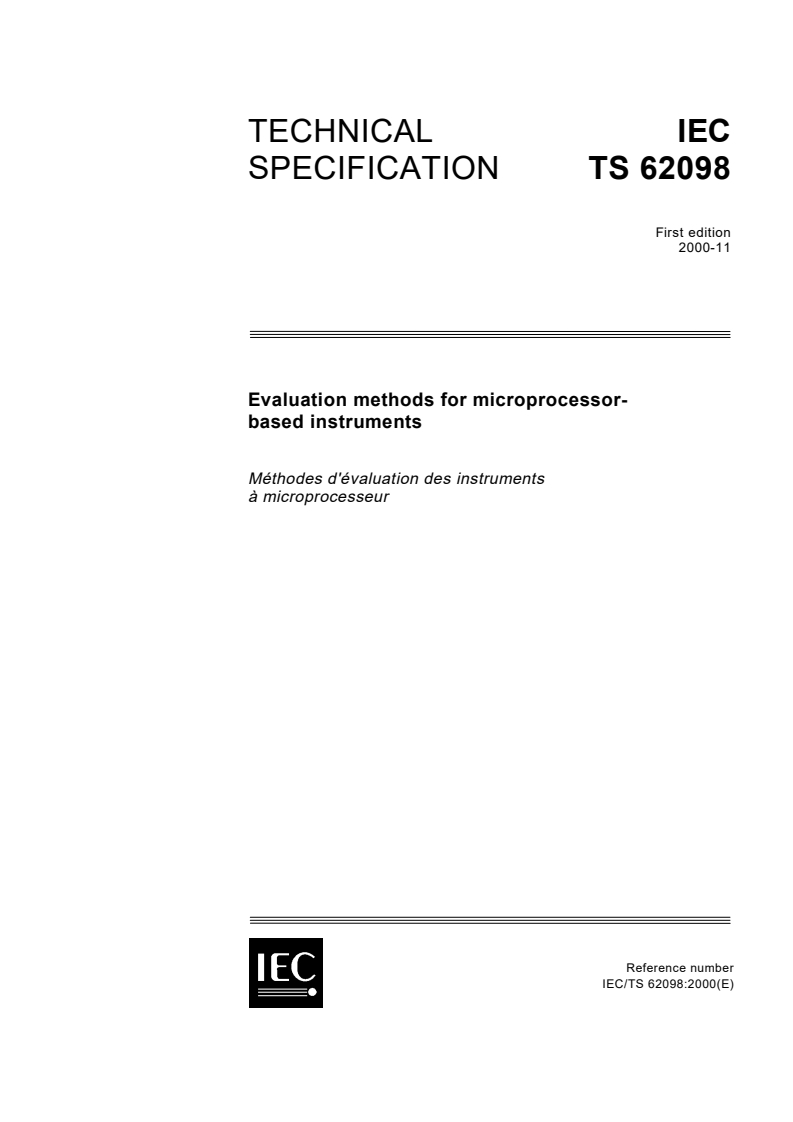 IEC TS 62098:2000 IEC TS 62098:2000 - Evaluation methods for microprocessor- based instruments/22/2000 - Page 1 preview