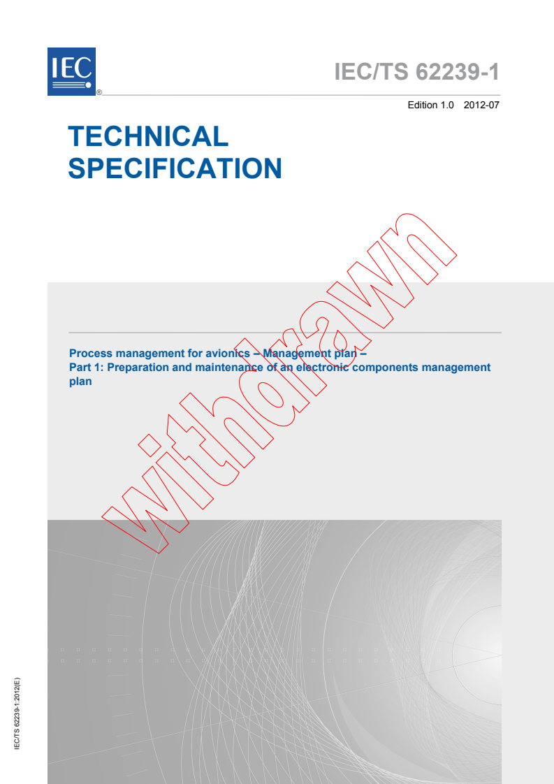 IEC TS 62239-1:2012 IEC TS 62239-1:2012 - Process management for avionics - Management plan - Part 1: Preparation and maintenance of an electronic components management plan
Released:7/12/2012 - Page 1 preview
