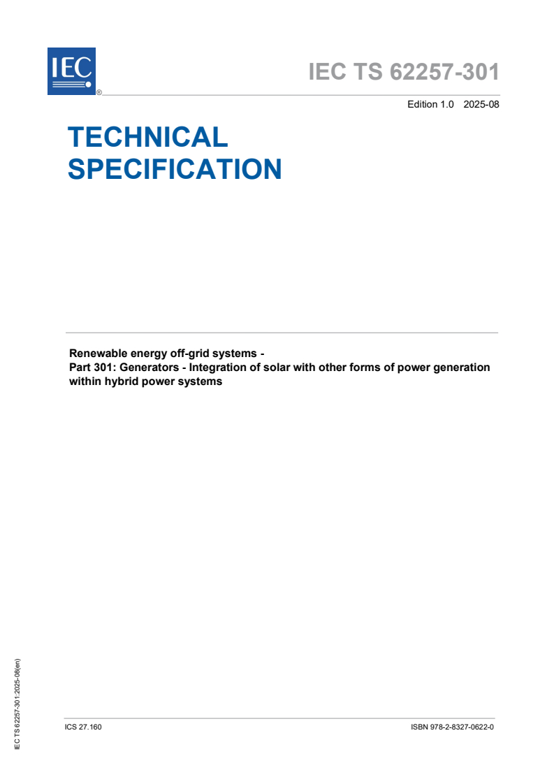 IEC TS 62257-301:2025 IEC TS 62257-301:2025 - Renewable energy off-grid systems - Part 301: Generators - Integration of solar with other forms of power generation within hybrid power systems
Released:26. 08. 2025
Isbn:9782832706220