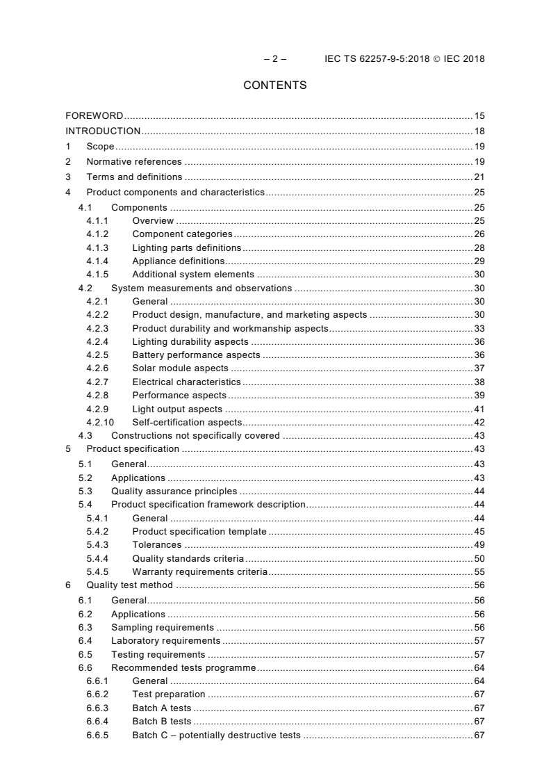 IEC TS 62257-9-5:2018 IEC TS 62257-9-5:2018 - Recommendations for renewable energy and hybrid systems for rural electrification - Part 9-5: Integrated systems - Laboratory evaluation of stand-alone renewable energy products for rural electrification
Released:6/12/2018 - Page 4 preview