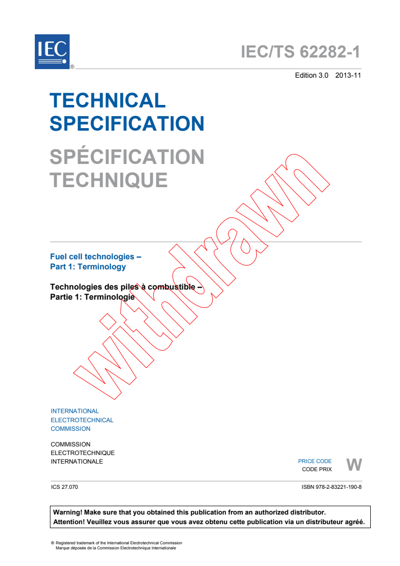 IEC TS 62282-1:2013 IEC TS 62282-1:2013 - Fuel cell technologies - Part 1: Terminology
Released:11/4/2013 - Page 3 preview