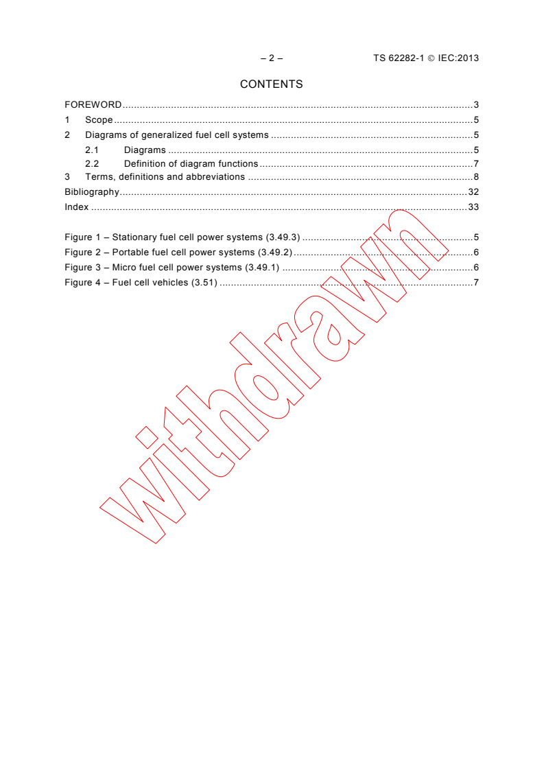 IEC TS 62282-1:2013 IEC TS 62282-1:2013 - Fuel cell technologies - Part 1: Terminology
Released:11/4/2013 - Page 4 preview