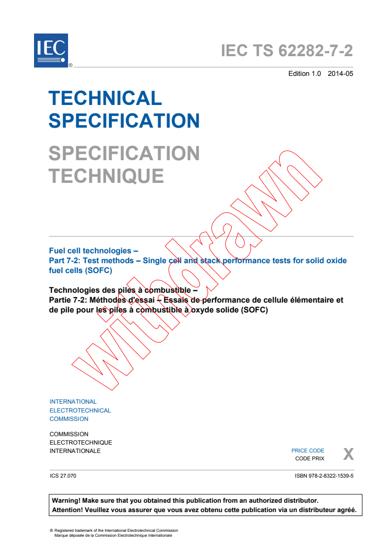 IEC TS 62282-7-2:2014 IEC TS 62282-7-2:2014 - Fuel cell technologies - Part 7-2: Test methods - Single cell and stack performance tests for solid oxide fuel cells (SOFC)
Released:5/13/2014 - Page 3 preview