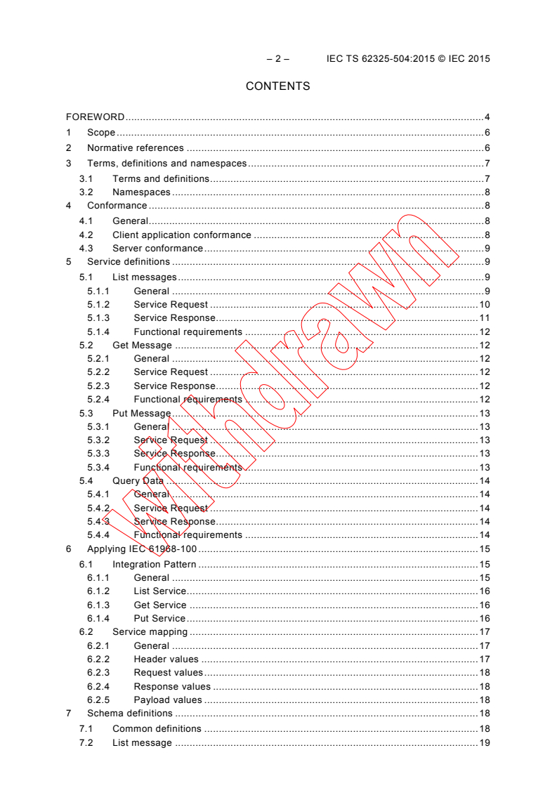 IEC TS 62325-504:2015 IEC TS 62325-504:2015 - Framework for energy market communications - Part 504: Utilization of web services for electronic data interchanges on the European energy market for electricity
Released:5/19/2015 - Page 4 preview