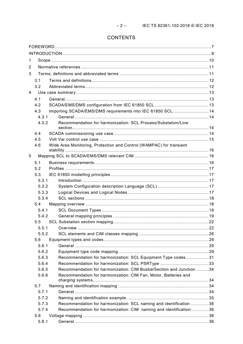 IEC TS 62361-102:2018 IEC TS 62361-102:2018 - Power systems management and associated information exchange - Interoperability in the long term - Part 102: CIM - IEC 61850 harmonization
Released:3/19/2018 - Page 4 preview