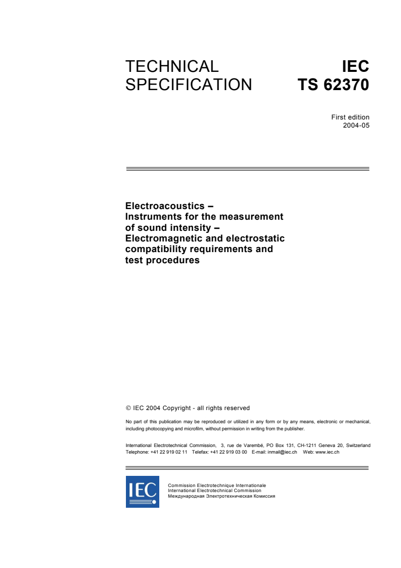 IEC TS 62370:2004 IEC TS 62370:2004 - Electroacoustics - Instruments for the measurement of sound intensity - Electromagnetic and electrostatic compatibility requirements and test procedures/10/2004 - Page 3 preview